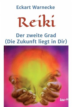 Reiki - Der zweite Grad (eBook, ePUB) - Warnecke, Eckart