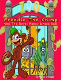 Freddie the Chimp and the Royal Fancy Dress Ball (eBook, ePUB) Freddie the Chimp and the Royal Fancy Dress Ball (eBook, ePUB)