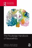 The Routledge Handbook of Neuroethics (eBook, ePUB)