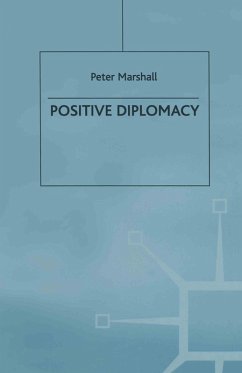 Positive Diplomacy (eBook, PDF) - Marshall, Peter