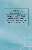 Challenges For International Organizations in the 21st Century (eBook, PDF)