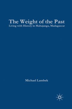 The Weight of the Past (eBook, PDF) - Lambek, M.