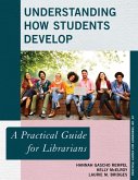 Understanding How Students Develop (eBook, ePUB) Understanding How Students Develop (eBook, ePUB)