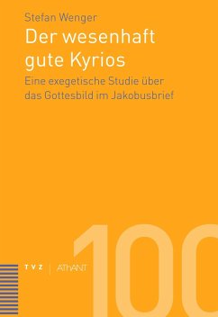 Der wesenhaft gute Kyrios (eBook, PDF) - Wenger, Stefan