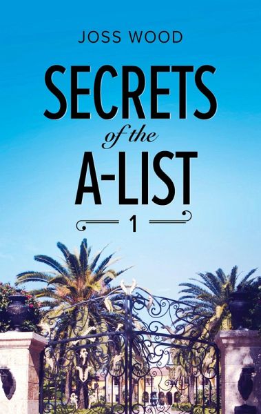 Secrets Of The A-List (Episode 1 Of 12) (Mills & Boon M&B) (A Secrets of the A-List Title, Book 1) (eBook, ePUB) Secrets Of The A-List (Episode 1 Of 12) (Mills & Boon M&B) (A Secrets of the A-List Title, Book 1) (eBook, ePUB)