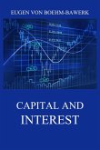 Capital and Interest: A Critical History of Economic Theory (eBook, ePUB)