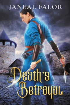 Death's Betrayal (Death's Queen, #2) (eBook, ePUB) - Falor, Janeal