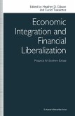 Economic Integration and Financial Liberalization (eBook, PDF)