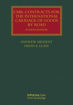 CMR: Contracts for the International Carriage of Goods by Road (eBook, ePUB) - Messent, Andrew; Glass, David
