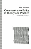 Communicative Ethics in Theory and Practice (eBook, PDF)