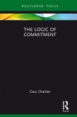 The Logic of Commitment (eBook, ePUB)