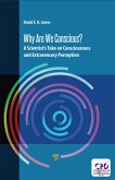 Why Are We Conscious? (eBook, ePUB)