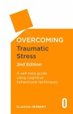 Overcoming Traumatic Stress, 2nd Edition (eBook, ePUB)