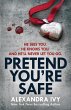 Pretend You're Safe (eBook, ePUB) - Bild 1