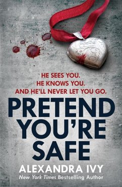 Pretend You're Safe (eBook, ePUB) - Ivy, Alexandra