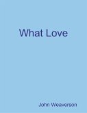 What Love (eBook, ePUB)