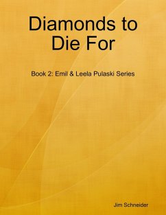 Diamonds to Die For (eBook, ePUB) - Schneider, Jim