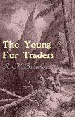 The Young Fur Traders (eBook, ePUB)