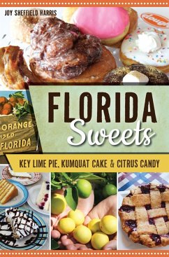 Florida Sweets (eBook, ePUB) - Harris, Joy Sheffield