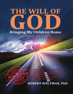 The Will of God: Bringing My Children Home Second Edition (eBook, ePUB) - Weltman