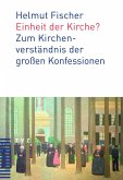 Einheit der Kirche? (eBook, ePUB)