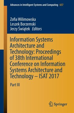 Information Systems Architecture and Technology: Proceedings of 38th International Conference on Information Systems Architecture and Technology ¿ ISAT 2017