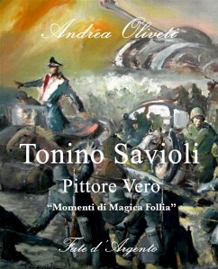 Tonino Savioli, Pittore Vero, 