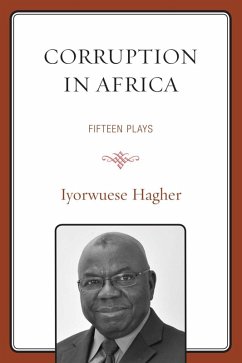 Corruption In Africa (eBook, ePUB) - Hagher, Iyorwuese