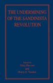 The Undermining of the Sandinista Revolution (eBook, PDF)