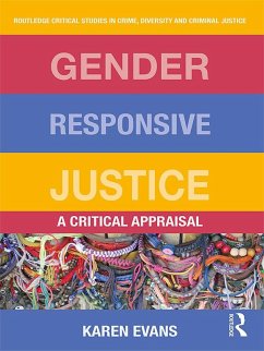 Gender Responsive Justice (eBook, PDF) - Evans, Karen