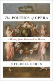 The Politics of Opera (eBook, ePUB)