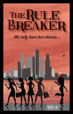 The Rule Breaker (eBook, ePUB)