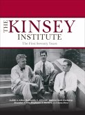 The Kinsey Institute (eBook, ePUB) The Kinsey Institute (eBook, ePUB)