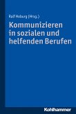 Kommunizieren in sozialen und helfenden Berufen (eBook, PDF)