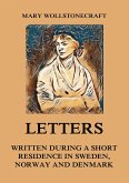 Letters written during a short residence in Sweden, Norway and Denmark (eBook, ePUB)