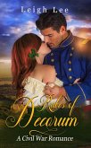 Rules of Decorum ~ A Civil War Romance (eBook, ePUB)