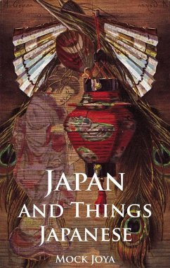 Japan And Things Japanese (eBook, ePUB) - Joya, Mock