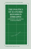 The Politics of Economic Reform in Zimbabwe (eBook, PDF)