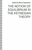 The Notion of Equilibrium in the Keynesian Theory (eBook, PDF)
