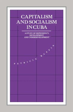 Capitalism and Socialism in Cuba (eBook, PDF) - Ruffin, Patricia