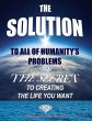 The Solution to All of Humanity's... - Bild 1