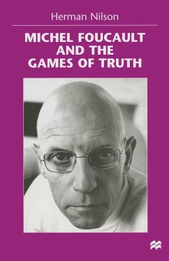Michel Foucault and the Games of Truth (eBook, PDF) - Nilson, H.; Clark, Trans Rachel