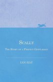 Scally - The Story of a Perfect Gentleman (eBook, ePUB)