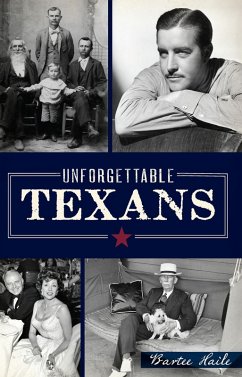 Unforgettable Texans (eBook, ePUB) - Haile, Bartee