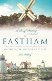 Brief History of Eastham (eBook, ePUB) Brief History of Eastham (eBook, ePUB)