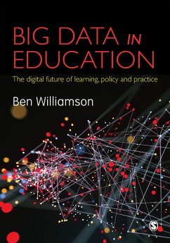 Big Data in Education (eBook, ePUB) - Williamson, Ben