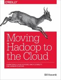 Moving Hadoop to the Cloud (eBook, ePUB)