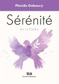 Sérénité en 12 étapes (eBook, PDF)