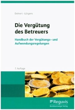 Die Vergütung des Betreuers (7. Auflage) - Deinert, Horst;Lütgens, Kay