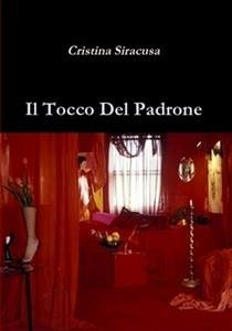 Il tocco del padrone (eBook, PDF) - Siracusa, Cristina